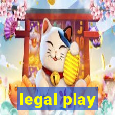 legal play